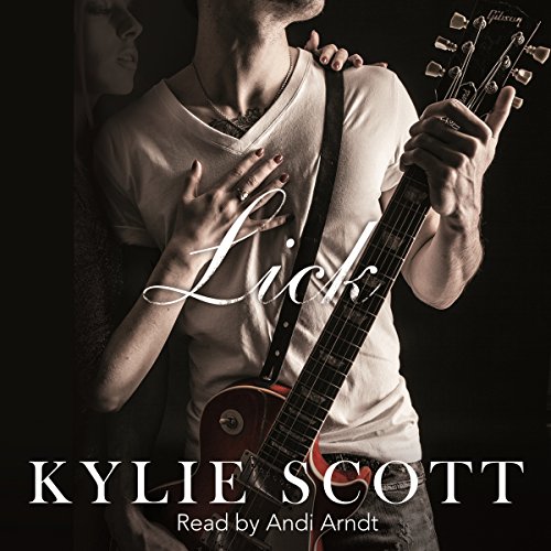 Lick Audiobook By Kylie Scott cover art