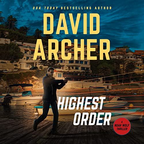 Highest Order Audiobook By David Archer cover art