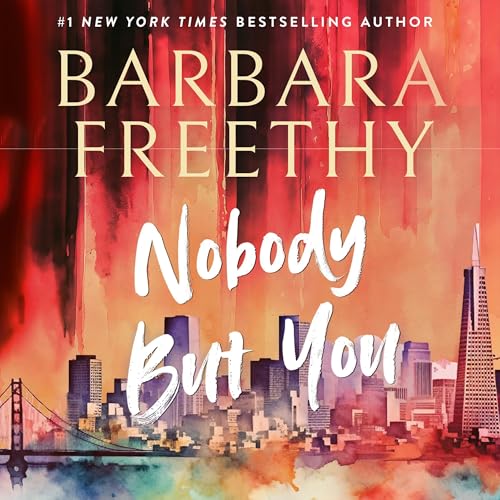 Nobody But You Audiolivro Por Barbara Freethy capa