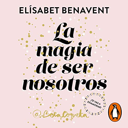 La magia de ser nosotros [The Magic of Being Us] cover art