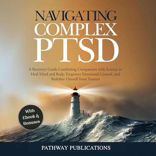 Navigating Complex PTSD Audiobook By Luna Merrick cover art