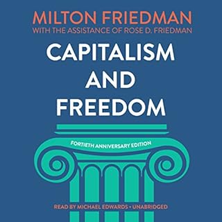 Capitalism and Freedom, Fortieth Anniversary Edition Audiobook By Milton Friedman, Rose D. Friedman, Grover Gardner - prologu