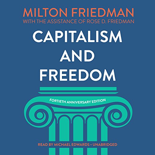 Capitalism and Freedom, Fortieth Anniversary Edition cover art