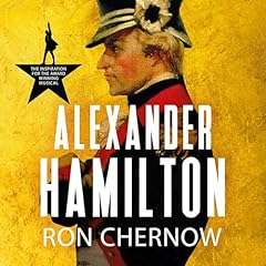 Alexander Hamilton Audiobook By Ron Chernow cover art