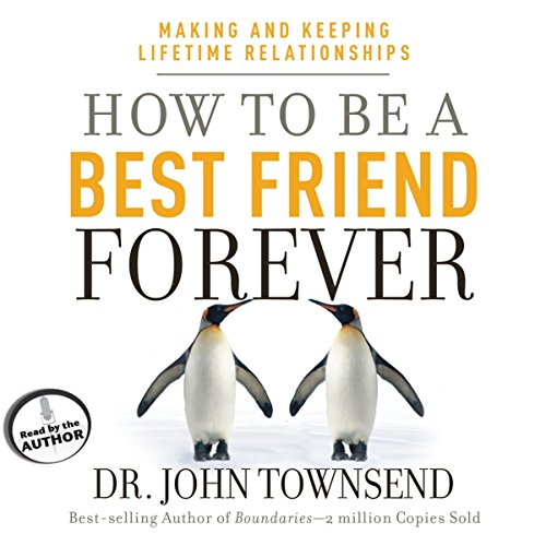 How to Be a Best Friend Forever Audiolibro Por Dr. John Townsend arte de portada