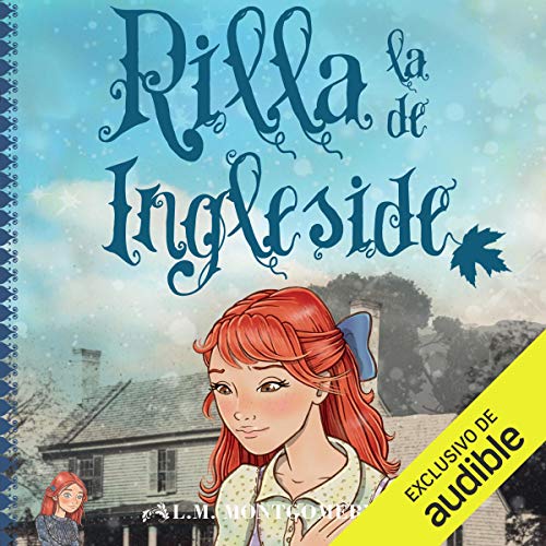 Page de couverture de Rilla De Ingleside [Rilla of Ingleside]