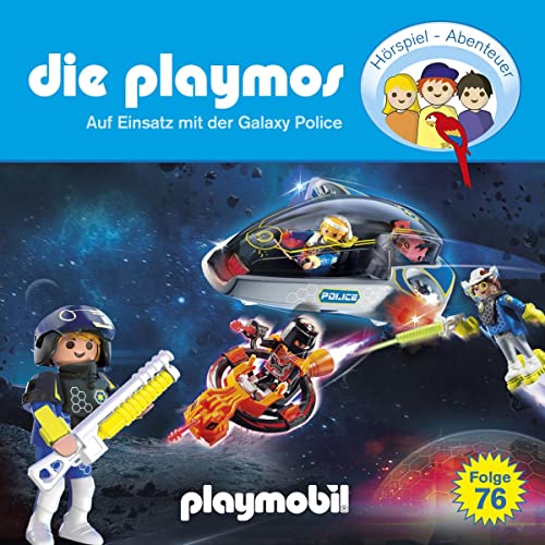 Auf Einsatz mit der Galaxy Police. Das Original Playmobil Hörspiel cover art