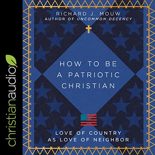 How to Be a Patriotic Christian cover art