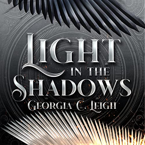 Light in the Shadows Audiobook By Georgia C. Leigh cover art