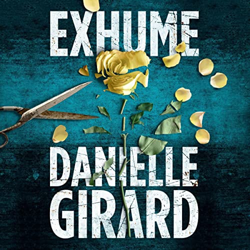 Exhume Audiolibro Por Danielle Girard arte de portada