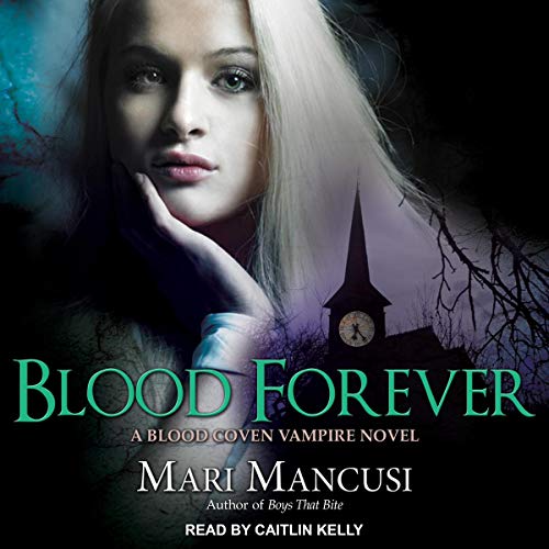 Page de couverture de Blood Forever: A Blood Coven Vampire Novel