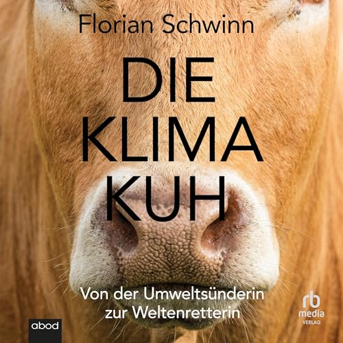 Couverture de Die Klima-Kuh [The Climate Cow]