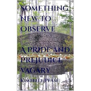 Something New to Observe A Pride and Prejudice Vagary Audiolibro Por Kimbelle Pease arte de portada