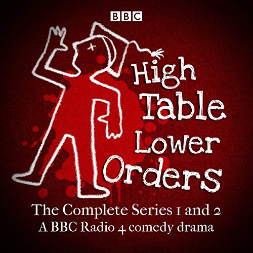 High Table, Lower Orders: The Complete Series 1 and 2 cover art