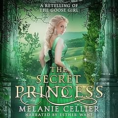 The Secret Princess Audiolibro Por Melanie Cellier arte de portada