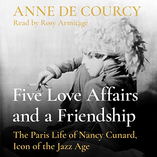 Five Love Affairs and a Friendship Audiolivro Por Anne de Courcy capa