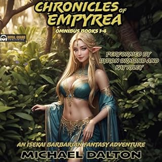 Chronicles Of Empyrea Omnibus: Books 1-4 Audiolibro Por Michael Dalton arte de portada