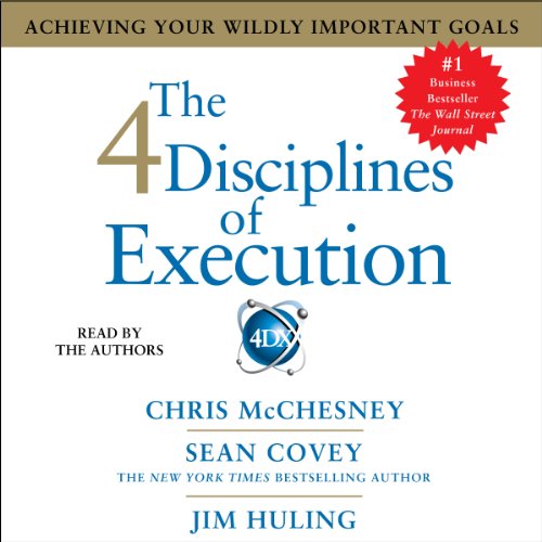 The 4 Disciplines of Execution Audiolivro Por Sean Covey, Chris McChesney, Jim Huling capa