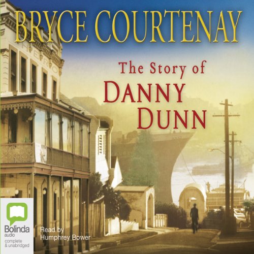 The Story of Danny Dunn Audiolibro Por Bryce Courtenay arte de portada