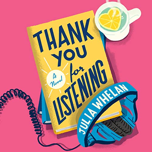 Thank You for Listening Audiolivro Por Julia Whelan capa