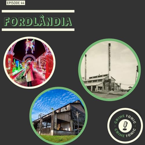 44. Fordlândia