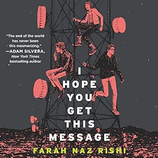 I Hope You Get This Message Audiobook By Farah Naz Rishi cover art