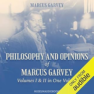 Philosophy and Opinions of Marcus Garvey Audiolibro Por Marcus Garvey arte de portada