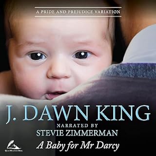 A Baby for Mr. Darcy Audiobook By J. Dawn King cover art