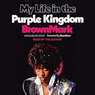 My Life in the Purple Kingdom Audiobook By BrownMark, Cynthia M. Uhrich, Questlove cover art