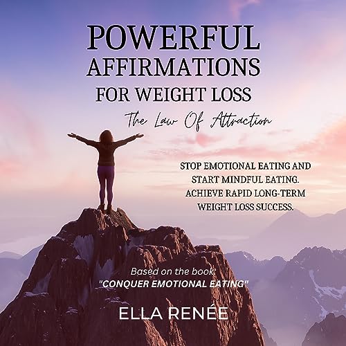 Powerful Affirmations for Weight Loss Audiobook By Ella Renée cover art