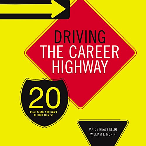 Driving the Career Highway Audiobook By Janice Reals Ellig cover art