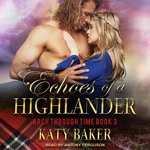 Echoes of a Highlander Audiobook By Katy Baker cover art