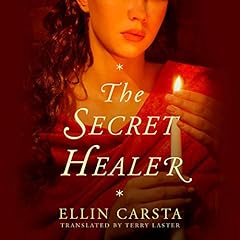 The Secret Healer Audiolibro Por Ellin Carsta, Terry Laster - translator arte de portada