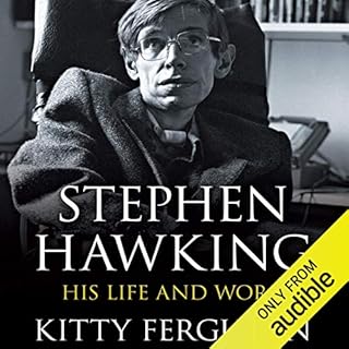 Stephen Hawking: His Life and Work Audiobook By Kitty Ferguson cover art