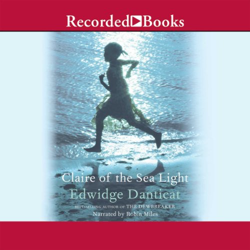 Claire of the Sea Light Audiobook By Edwidge Danticat cover art