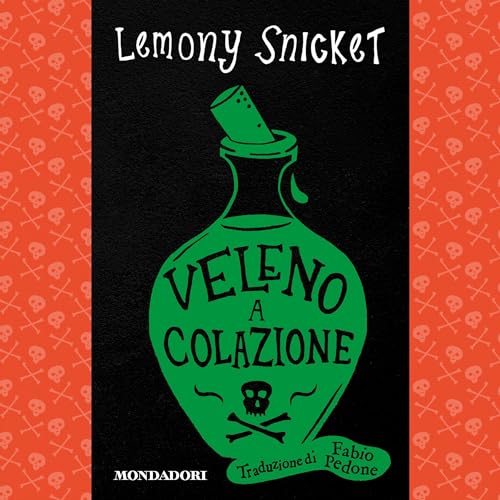 Veleno a colazione Audiolivro Por Lemony Snicket capa