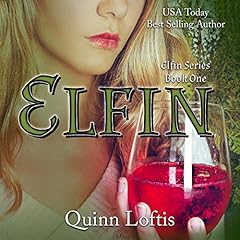 Elfin Audiobook By Quinn Loftis cover art