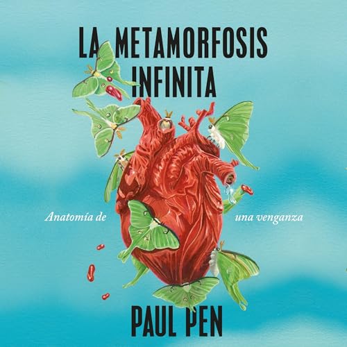 La metamorfosis infinita [The Infinite Metamorphosis] cover art