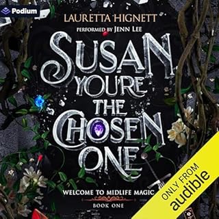 Susan, You're the Chosen One Audiolibro Por Lauretta Hignett arte de portada