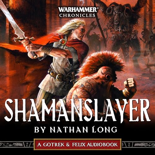 Shamanslayer Audiobook By Nathan Long cover art