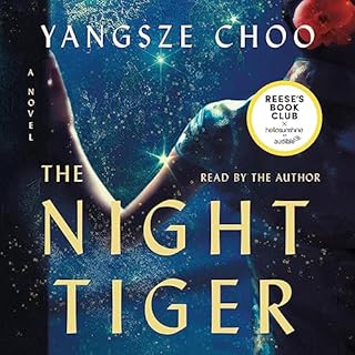 The Night Tiger Audiobook By Yangsze Choo cover art