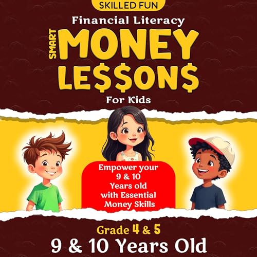 Smart Money Lessons for Kids: Grade 4 & 5 Financial Literacy Audiobook By Skilled Fun, Diane Pope cover art