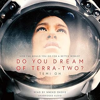 Do You Dream of Terra-Two? Audiobook By Temi Oh cover art