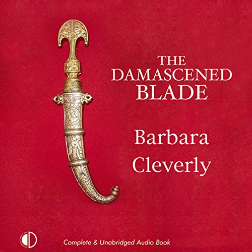 The Damascened Blade Audiobook By Barbara Cleverly cover art