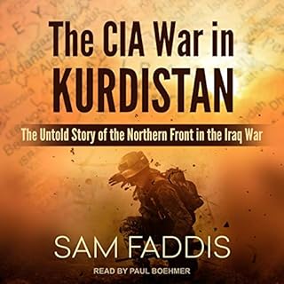 The CIA War in Kurdistan Audiobook By Sam Faddis cover art