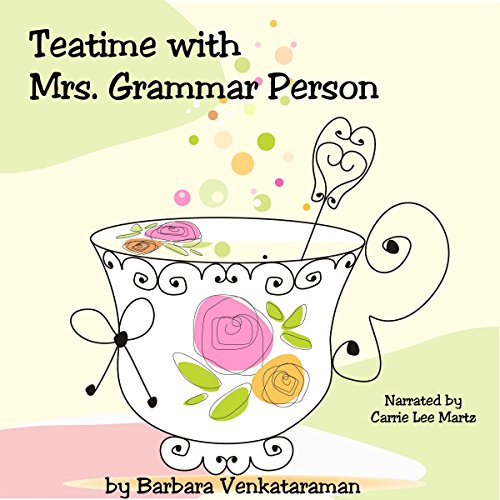 Teatime with Mrs. Grammar Person Audiolibro Por Barbara Venkataraman arte de portada