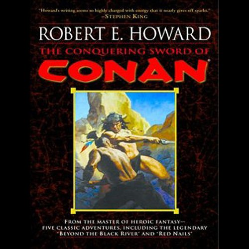 The Conquering Sword of Conan Audiolibro Por Robert E. Howard arte de portada