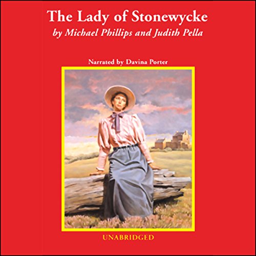 The Lady Of Stonewycke Audiolivro Por Michael Phillips, Judith Pella capa