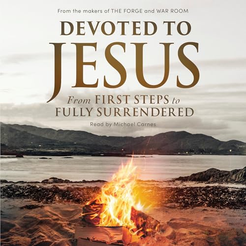 Devoted to Jesus Audiolivro Por Alex Kendrick, Stephen Kendrick capa