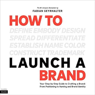 How to Launch a Brand Audiobook By Fabian Geyrhalter cover art